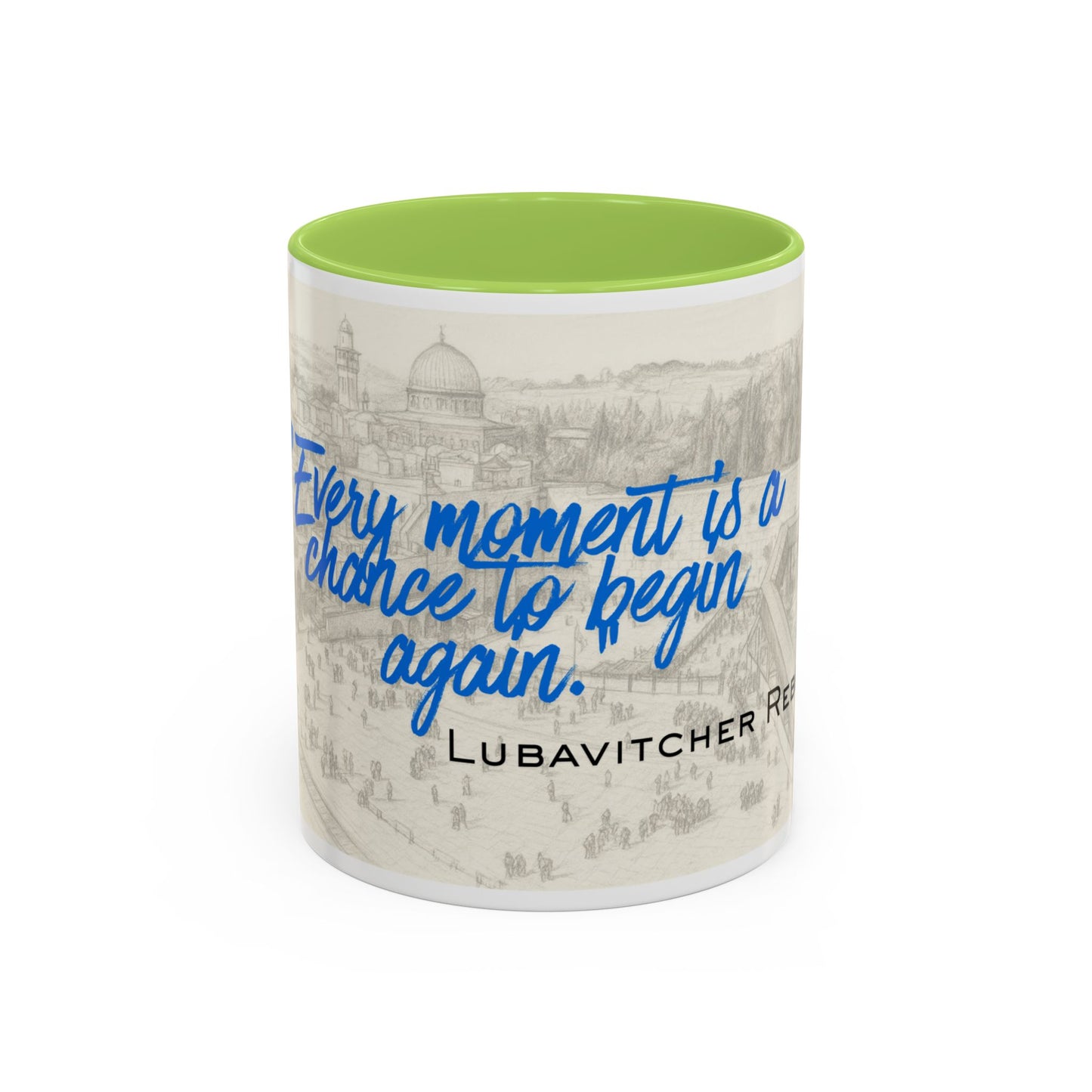 Accent Coffee Mug — “Every Moment Is a Chance to Begin Again” Inspirational Jewish Quote Mug