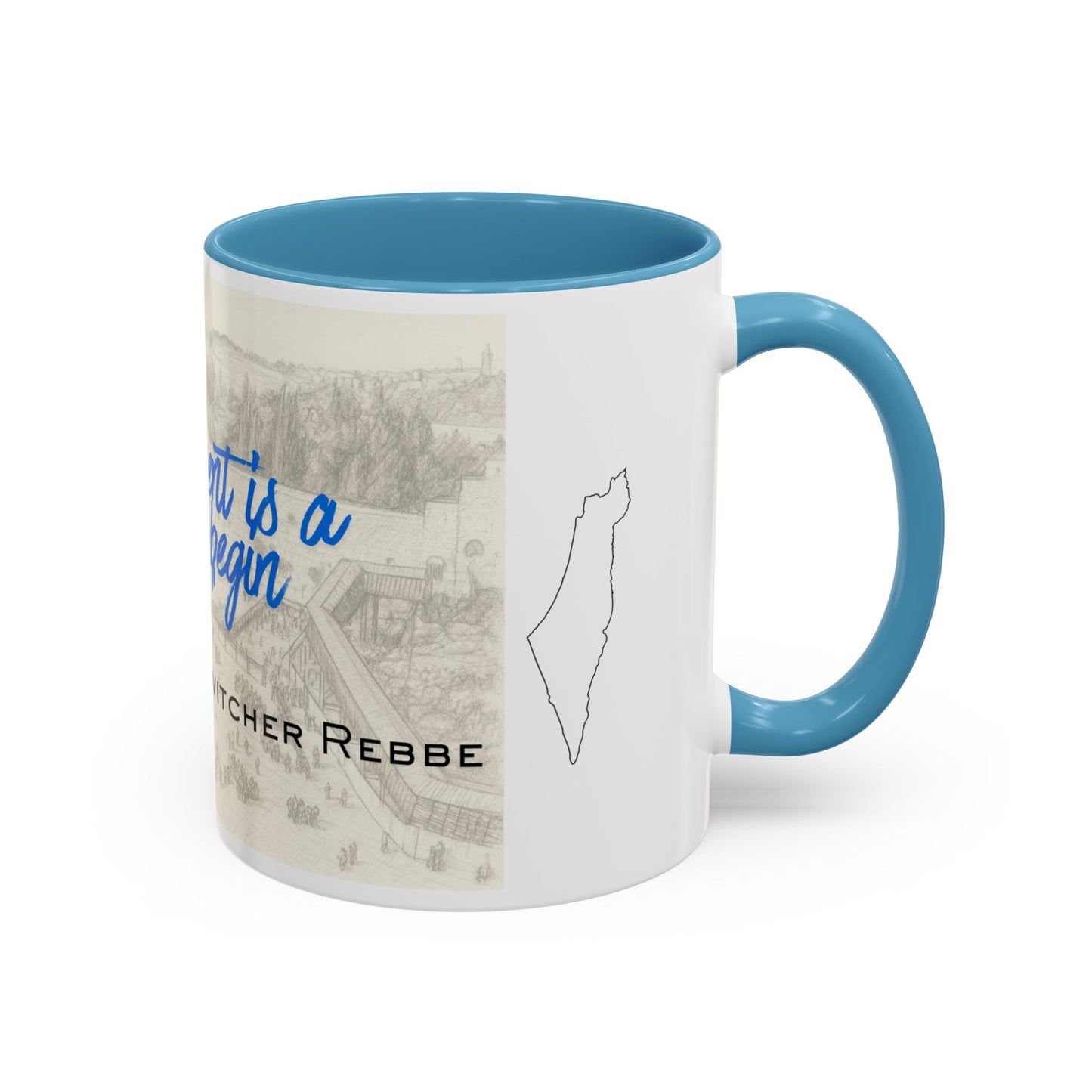 Accent Coffee Mug — “Every Moment Is a Chance to Begin Again” Inspirational Jewish Quote Mug